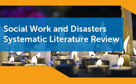 Social Work and Disasters Systematic Literature Review