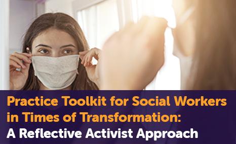 Practice Toolkit for Social Workers in Times of Transformation